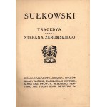 Żeromski Stefan-Sułkowski[Monogramm des Autors][Erstausgabe].