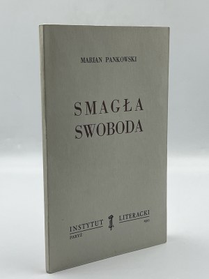 Pankowski Marian- Smagła swoboda [wydanie pierwsze][Paryż 1955]
