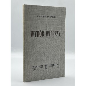 Iwaniuk Wacław- Auswahl von Gedichten [Erstausgabe, Paris 1965].