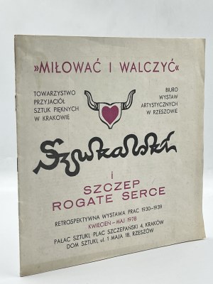 Miłować i walczyć. Szukalski i Szczep Rogate Serce. Retrospektywna wystawa prac 1930-1939