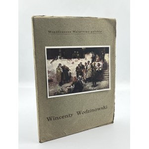 Prokesch Władysław- Wincenty Wodzinowski (Contemporary Polish Painting series)[Krakow 1911].