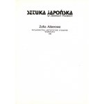 Alberowa Zofia- Sztuka japońska w zbiorach polskich [opracowanie graficzne Andrzej Heidrich][Warszawa 1988]