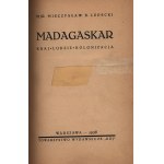 Lepecki Mieczysław -Madagaskar. Kraj, ludzie, kolonizacja [geringe Auflage] [Warschau 1938].