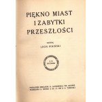 Piński Leon- Piękno miast i zabytki przeszłości [Lwów 1912]