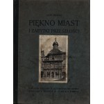 Piński Leon- Piękno miast i zabytki przeszłości [Lwów 1912]