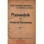 Majakowski Aleksander- Führer durch die Kaschubische Schweiz [1924].