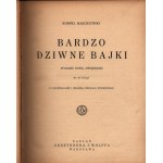 Makuszyński Koronel- Bardzo dziwne bajki [ilustracje Mikołaj Wisznicki](rzadkie)