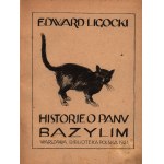 Ligocki Edward- Historje o Panu Bazylim [ilustracje Wacława Borowskiego][Warszawa 1921]