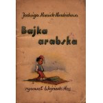 Hendrichowa- Hoesick Jadwiga- Arabian Tale[drawn by Wojciech Has][Krakow 1943].