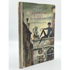 Rodari Gianni- Gelsomino in the land of liars [illustrations by Jan Marcin Szancer][first edition].