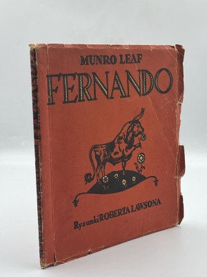 Fernando wg tekstu Munro Leafa napisała Irena Tuwim [rysunki Roberta Lawsona]