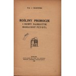Muszyński Jan- Prophetic plants and the new plant drug peytol [Warsaw 1928].