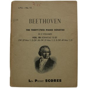 BEETHOVEN. The Thirty-Two Piano Sontas in 5 Volumes, Vol. III: Sonatas 13-20,