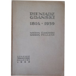 Gumowski/Pelczar, Pieniądz Gdański 1814-1939