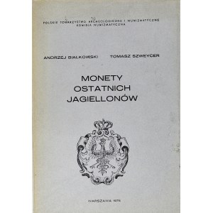 Białkowski - Szweycer, Coins of the Last Jagiellons (Z. Stary and Z. August)