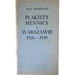 J. Strzałkowski, Plakate der Münzanstalt in Warschau 1926-1939