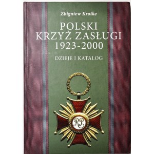 Z Krotke, Polski Krzyż Zasługi 1923-2000