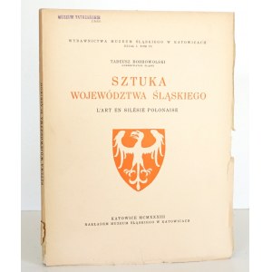 Dobrowolski T., SZTUKA WOJEWÓDZTWA ŚLĄSKIEGO, 1933