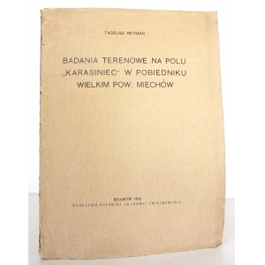 Reyman T. [author's entry], FIELD RESEARCH ON THE KARASINIEC FIELD IN POBIEDNIK WIELKY, Miechow County, 1932