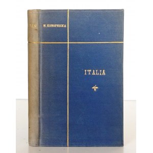 Konopnicka M., ITALIA, 1901 [Porträt des Autors] [1. Auflage].