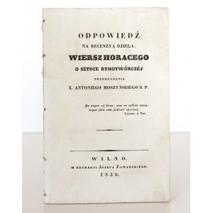 Pieńkiewicz A., ODPOWIEDŹ NA RECENZYĄ DZIEŁA WIERSZ HORACEGO, Vilnius 1836