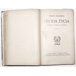 Żeromski S., URODA ŻYCIA, t.1-2, 1911 [wyd.1]