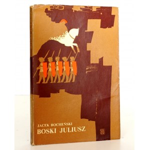 Bocheński J., BOSKI JULIUSZ [okładka Miklaszewski J.]