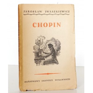 Iwaszkiewicz J., CHOPIN [okładka Fijałkowska Z.]