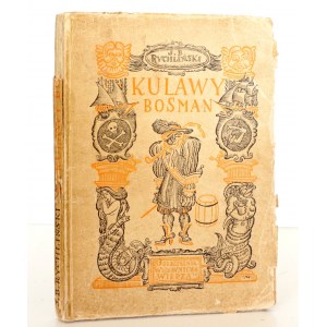 Rychliński J., KULAWY BOSMAN [1. Aufl.] [Umschlag, illustriert von St. Spanish].