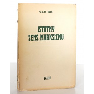 Cole G., ISTOTNY SENS MARKSIZMU, 1935