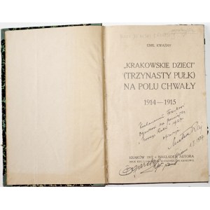 Giżejewski E., KRAKOWSKIE DZIECI' TRZYNASTY PUŁK NA POLU CHWAŁY 1914-1915, Kraków 1917