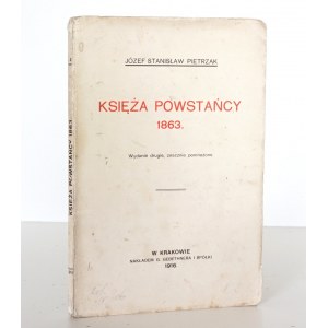 Pietrzak J., KSIĘŻA POWSTAŃCY 1863, 1916 [Powstanie Styczniowe]