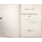 Pietrzak J., KSIĘŻA POWSTAŃCY 1863, 1916 [Powstanie Styczniowe]