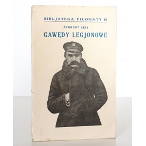 Reis Z., GAWĘDY LEGJONOWE, 1932