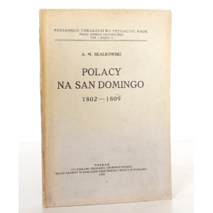 Skałkowski A., POLACY NA SAN DOMINGO 1802-1809, 1921