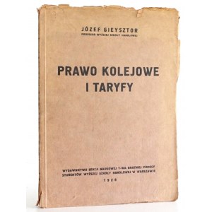Gieysztor J., PRAWO KOLEJOWE I TARYFY, 1928 [mapa Koleje Rzeczypospolitej Polskiej]