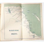 Chrzanowski B., NA KASZUBSKIM BRZEGU, 1920 [ilustr., mapa]