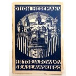 Hedemann O., HISTORJA POWIATU BRASŁAWSKIEGO, Wilno 1930 [okładka broszurowa]