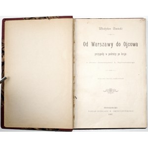 Umiński W., OD WARSZAWY DO OJCOWA przygody z podróży, 1897 [ilustracje]