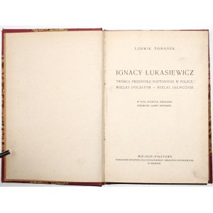 Tomanek I., IGNACY ŁUKASIEWICZ, 1928 [przemysł naftowy w Polsce]