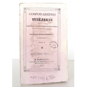 Oczapowski M., UPRAWA ROŚLIN FABRYCZNYCH, 1837 GOSPODARSTWO WIEJSKIE [rycina]