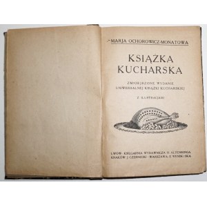 Ochorowicz-Monatowa, KSIĄŻKA KUCHARSKA, 1918 [ilsutracje]