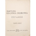 Wybrykowska D., PRAKTYCZNA KUCHNIA DOMOWA, 1937
