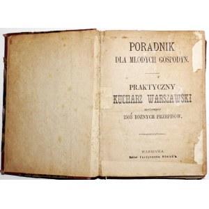 PRAKTYCZNY KUCHARZ WARSZAWSKI, 1891