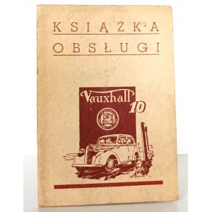 KSIĄŻKA OBSŁUGI VAUXHALL 10,1938