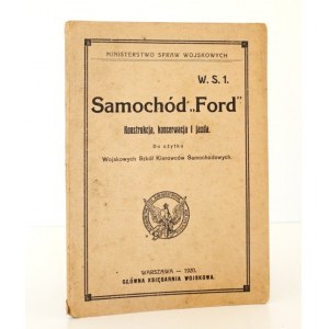 SAMOCHÓD Ford, 1920 Konstrukcja, konserwacja i jazda