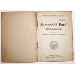 SAMOCHÓD Ford, 1920 Konstrukcja, konserwacja i jazda