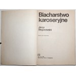 Stojanowski J., BLACHARSTWO KAROSERYJNE [liczne ilustr.]