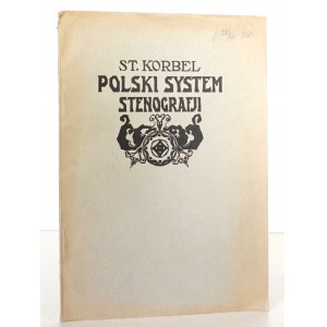 Korbel S., POLSKI SYSTEM STENOGRAFJI, 1936
