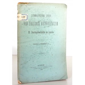 Smolikowski P., STOWARZYSZENIE NAD ZAKŁADEM XX. ZMARTWYCHWSTAŃCÓW we Lwowie, 1889